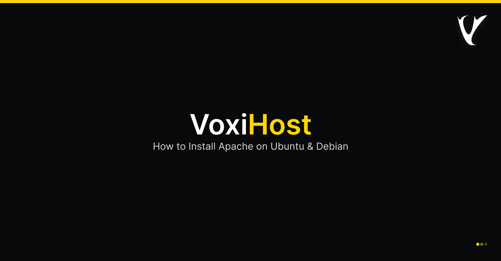 How to Install Apache on Ubuntu & Debian: The Complete Server Guide