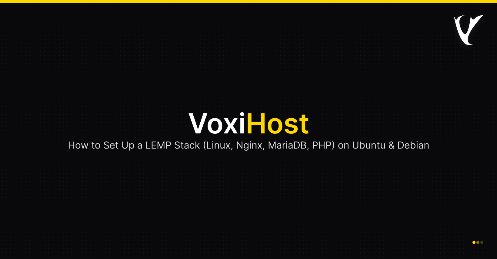 How to Set Up a LEMP Stack (Linux, Nginx, MariaDB, PHP) on Ubuntu & Debian