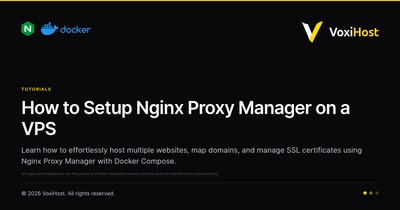 How to Setup Nginx Proxy Manager on a VPS