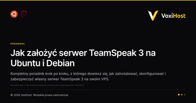 Jak założyć serwer TeamSpeak 3 na Ubuntu i Debian