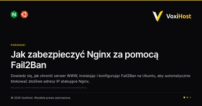 Jak zabezpieczyć Nginx za pomocą Fail2Ban