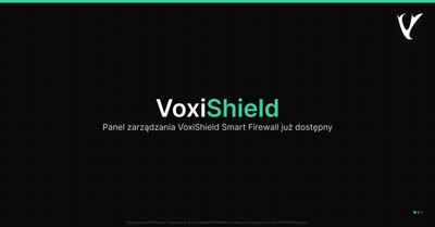 Panel zarządzania VoxiShield Smart Firewall już dostępny