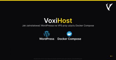 Jak zainstalować WordPressa na VPS przy użyciu Docker Compose