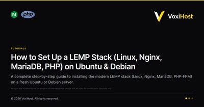 How to Set Up a LEMP Stack (Linux, Nginx, MariaDB, PHP) on Ubuntu & Debian