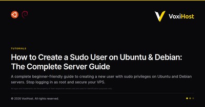 How to Create a Sudo User on Ubuntu & Debian: The Complete Server Guide