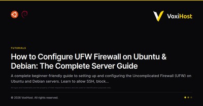 How to Configure UFW Firewall on Ubuntu & Debian: The Complete Server Guide
