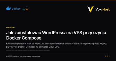 Jak zainstalować WordPressa na VPS przy użyciu Docker Compose