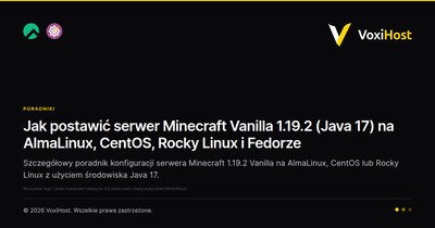 Jak postawić serwer Minecraft Vanilla 1.19.2 (Java 17) na AlmaLinux, CentOS, Rocky Linux i Fedorze