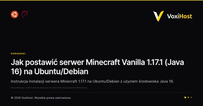 Jak postawić serwer Minecraft Vanilla 1.17.1 (Java 16) na Ubuntu/Debian