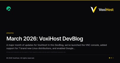 March 2026: VoxiHost DevBlog