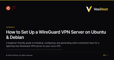How to Set Up a WireGuard VPN Server on Ubuntu & Debian