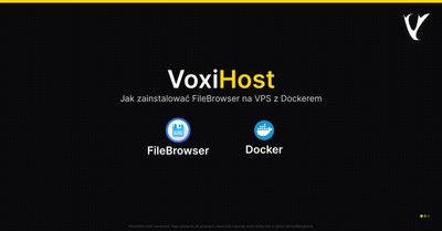 Jak zainstalować FileBrowser na VPS z Dockerem